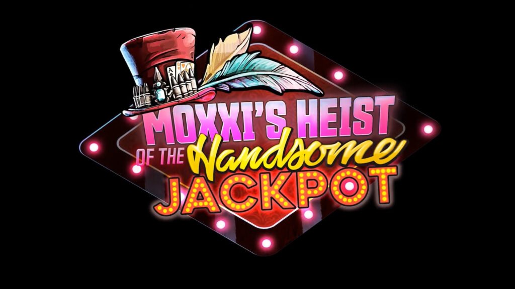 Borderlands 3 Moxxis Heist Of The Handsome Jackpot DLC