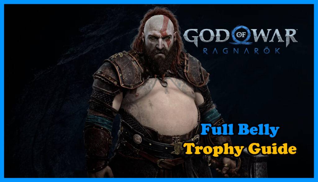 god of war ragnarok full belly trophy not working