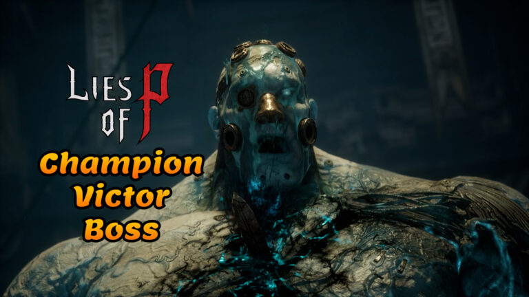 Lies of P Champion Victor boss guide thumbnail