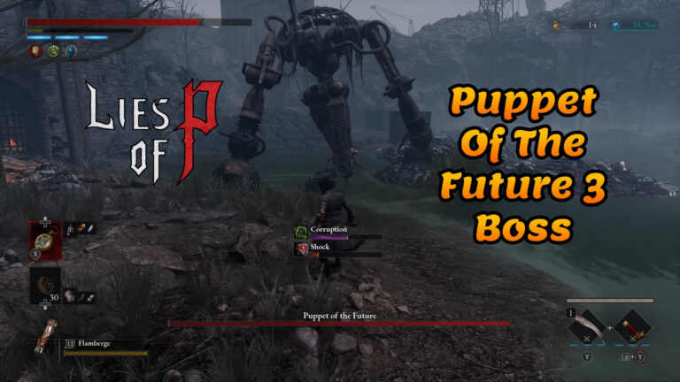 Lies of P Puppet of the Future 3 boss guide thumbnail