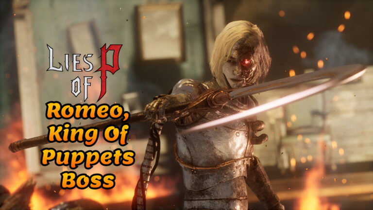 Lies of P Romeo King of Puppets boss guide thumbnail