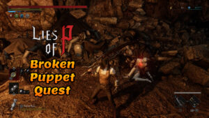 Lies of P Broken Puppet Quest Thumbnail