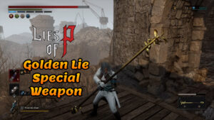Lies of P Golden Lie Special Weapon Thumbnail