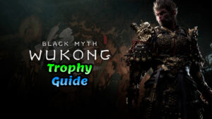 Black Myth Wukong Trophy Guide image