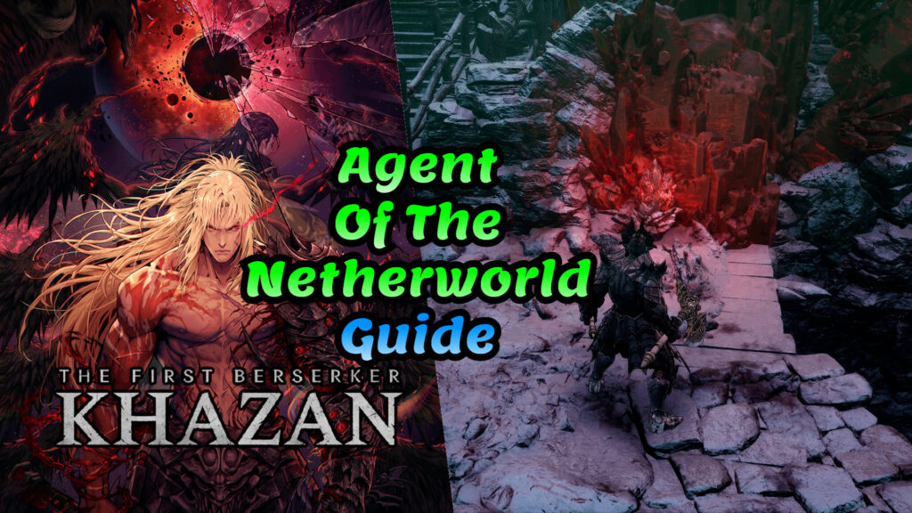 The First Berserker Khazan Agent of the Netherworld trophy guide