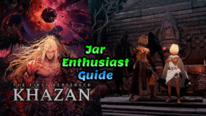 The First Berserker Khazan Jar Enthusiast Trophy Guide