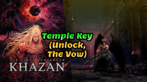 The First Berserker Khazan Temple Key