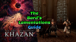 The First Berserker Khazan The Bard's Lamentations trophy guide