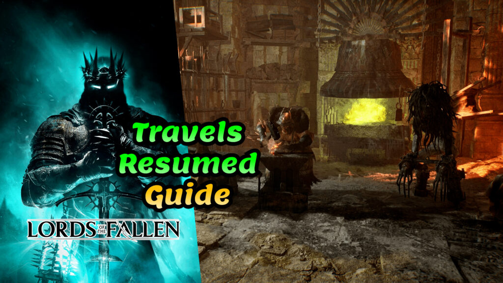 Lords of the Fallen Travels Resumed trophy guide