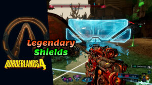 Borderlands 4 Legendary Shields