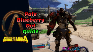 FuzionByte 11 Borderlands 4 Pale Blueberry Dot trophy guide