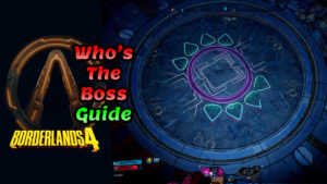 FuzionByte 5 Borderlands 4 Who's the Boss guide