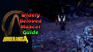 FuzionByte 7 Borderlands 4 Widely Beloved Mascot trophy guide