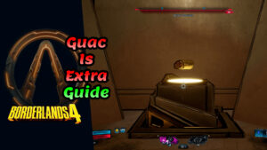 Borderlands 4 Guac is Extra Trophy Guide