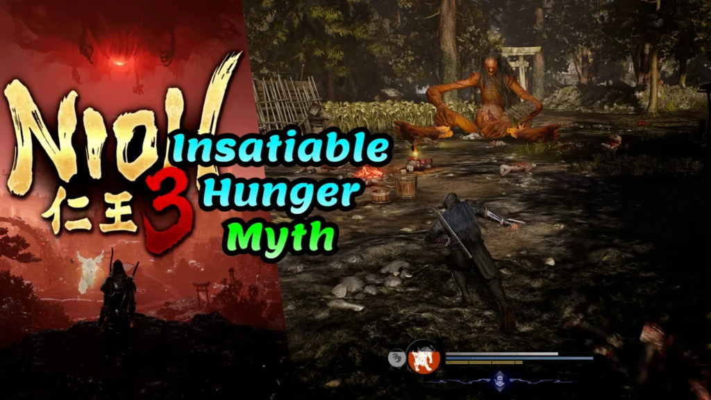 NIOH 2 Insatiable Hunger Myth