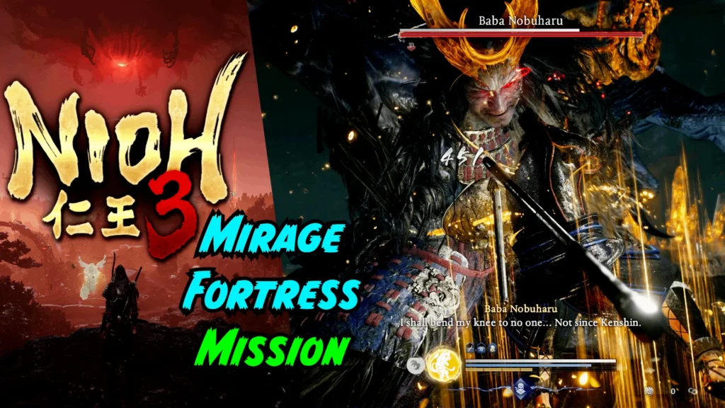 NIOH 3 Mirage Fortress main mission